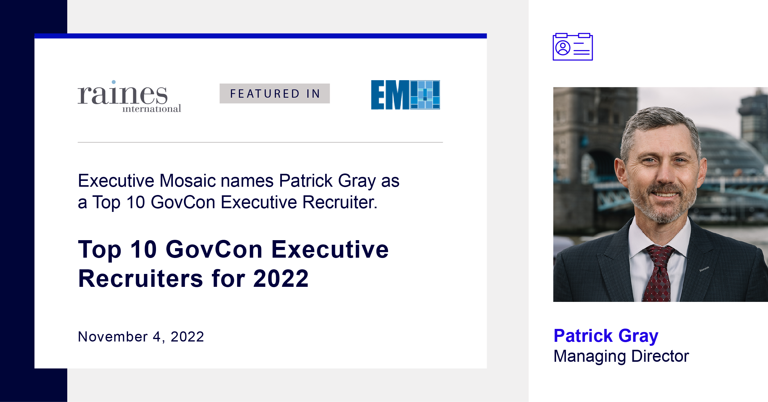 a Gray named to 2022 Top 10 GovCon Executive Recruiters list, Headshot Patrick Gray, logos