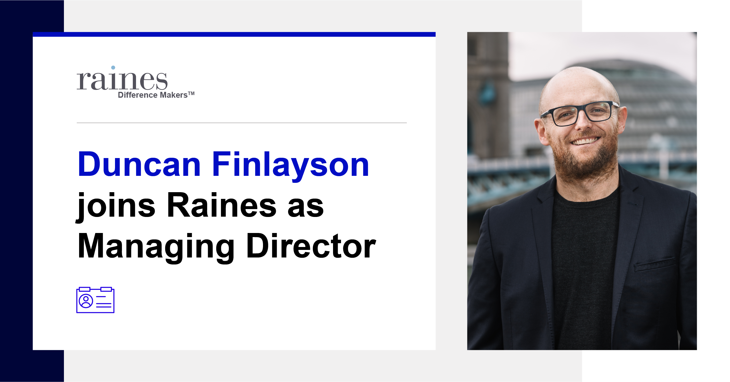 Raines logo, Duncan Finlayson headshot, joins Raines